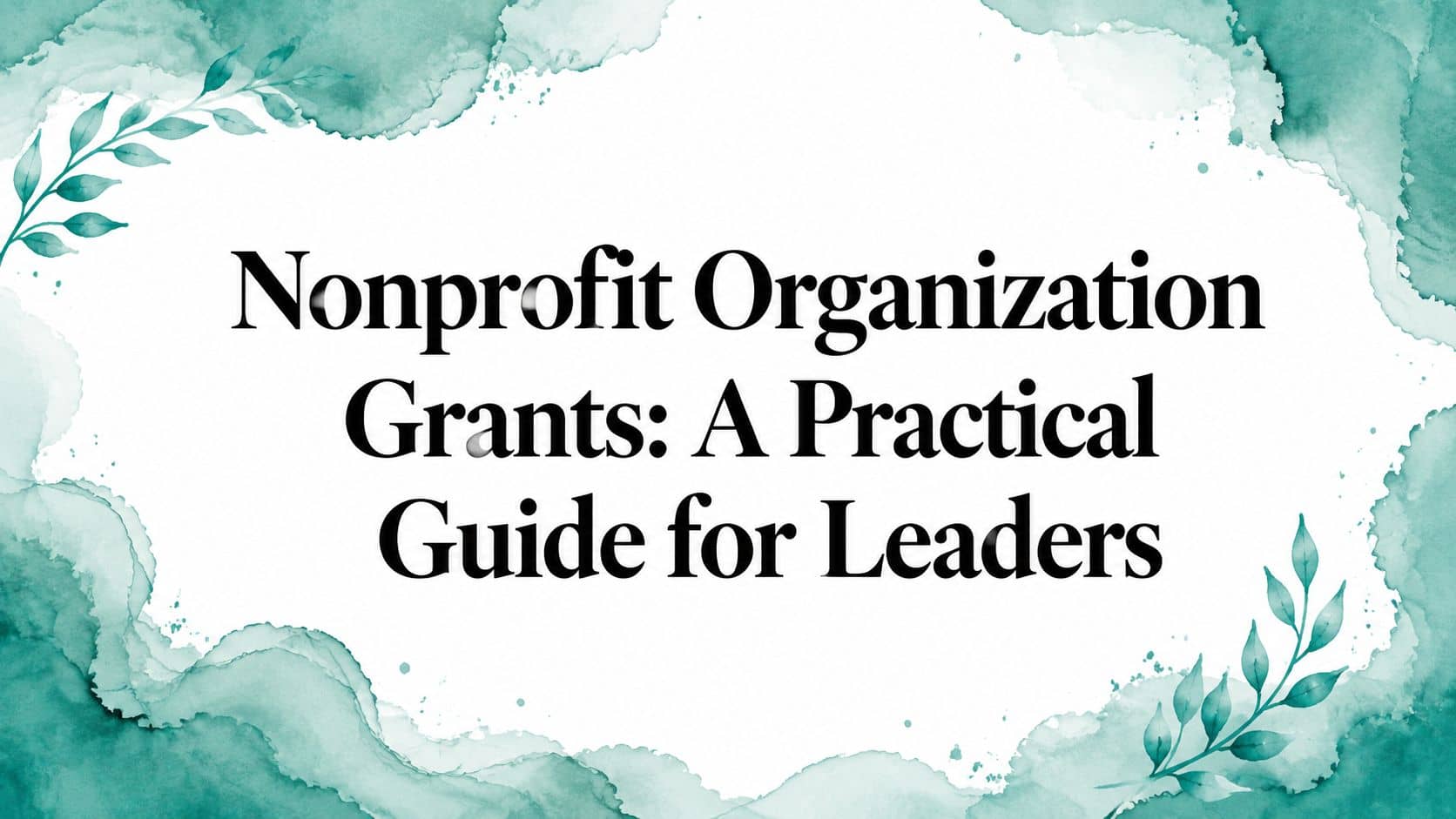 Nonprofit Organization Grants: Leader Guide - Alignmint nonprofit software