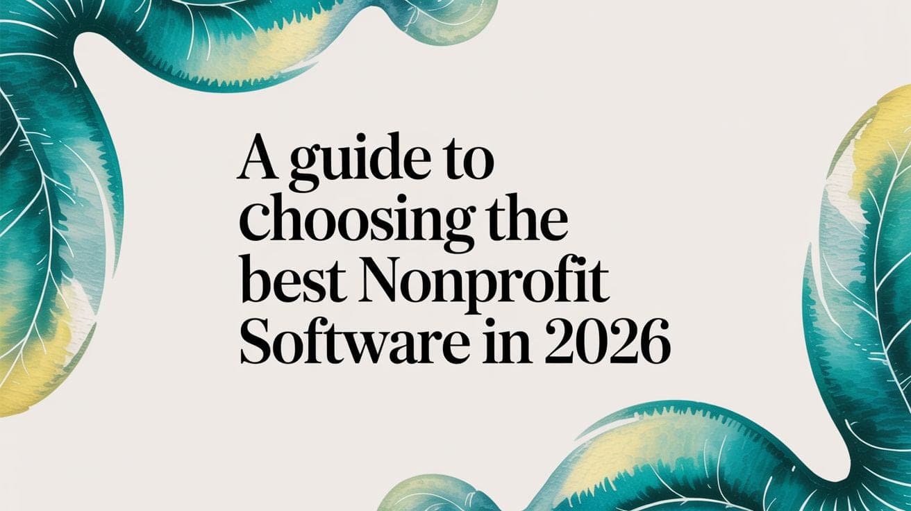 A Guide to Choosing the Best Nonprofit Software - Alignmint nonprofit software