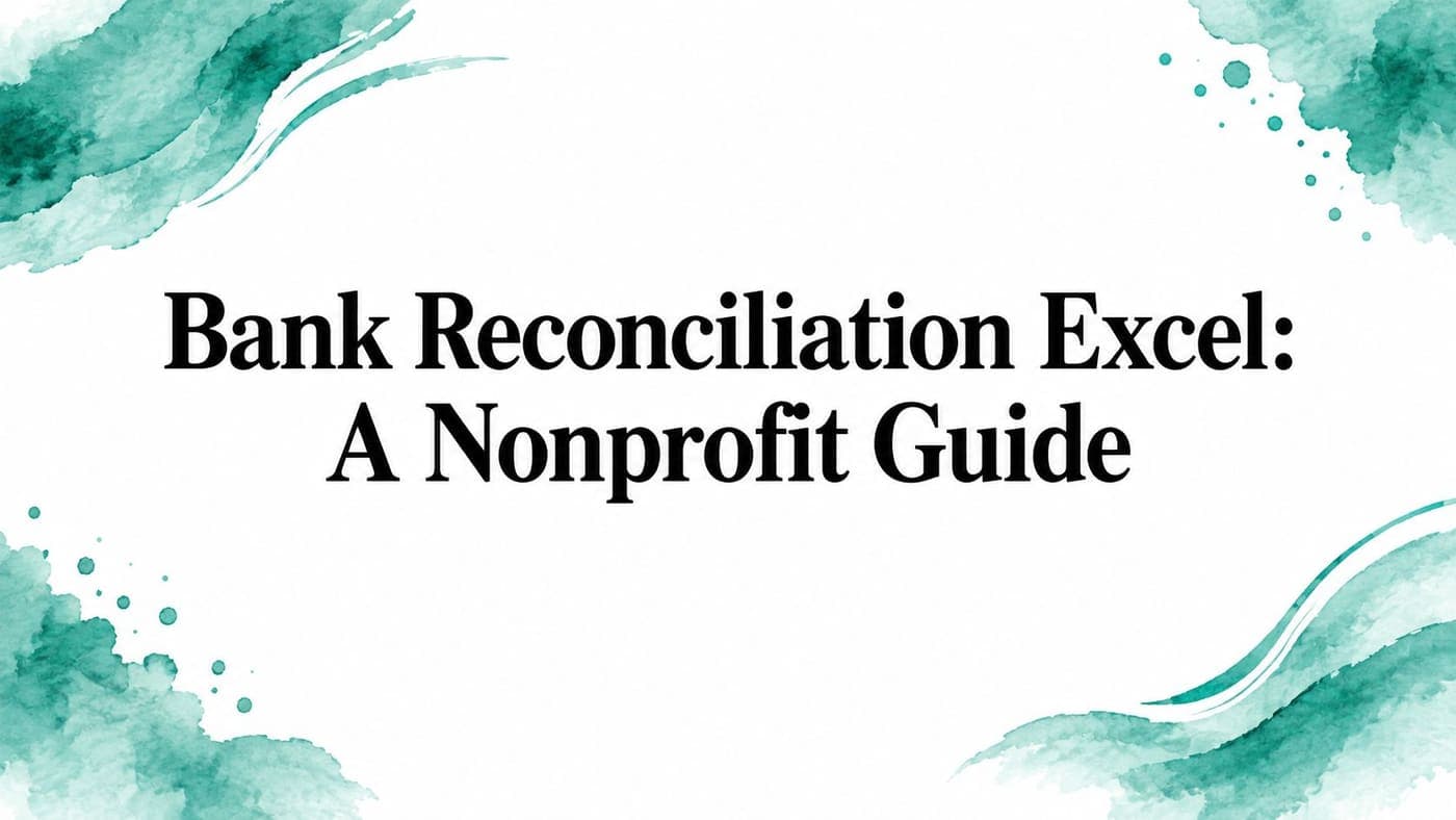 Title card for a nonprofit guide to bank reconciliation in Excel