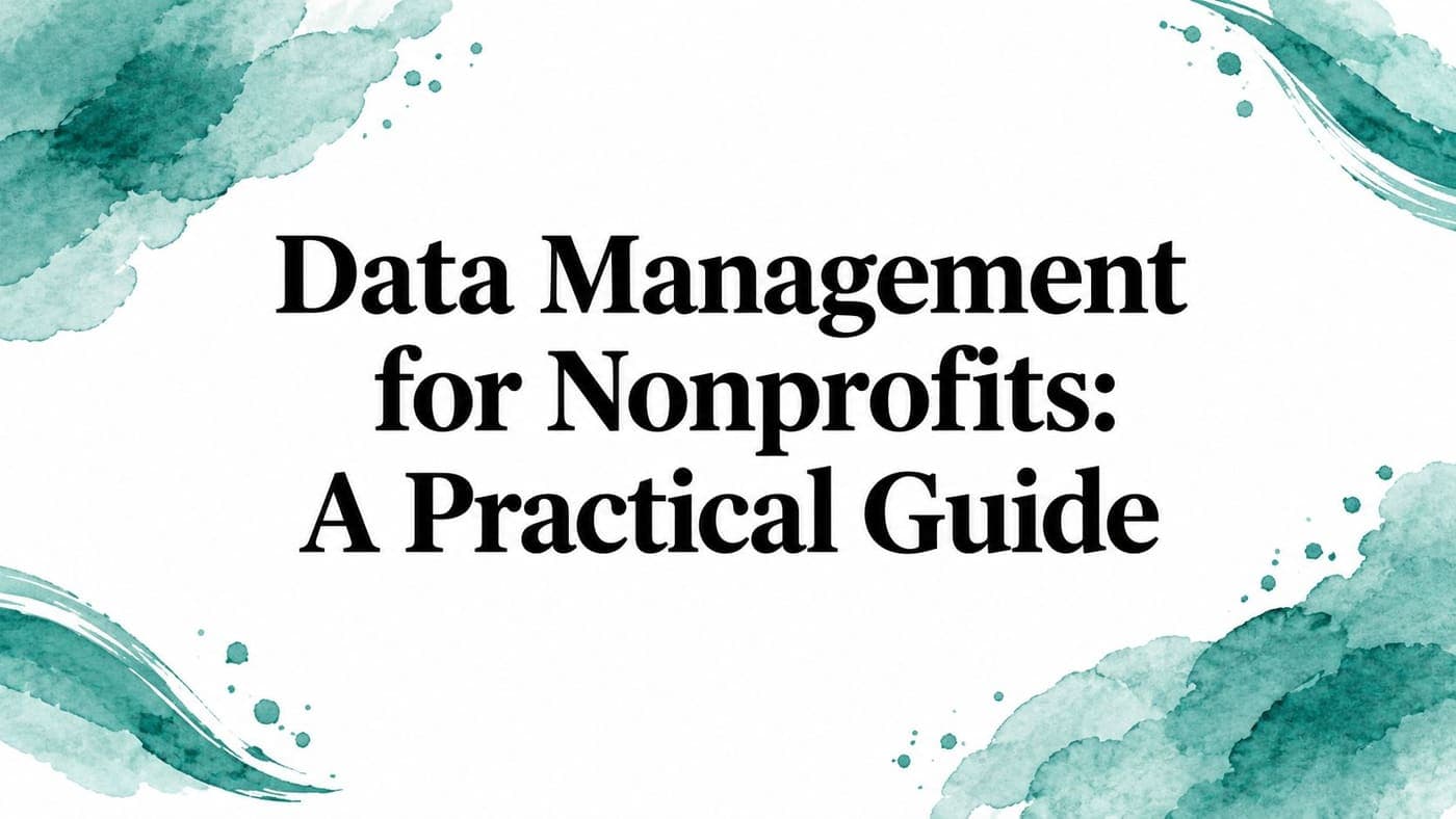 Title card for a practical guide to nonprofit data management