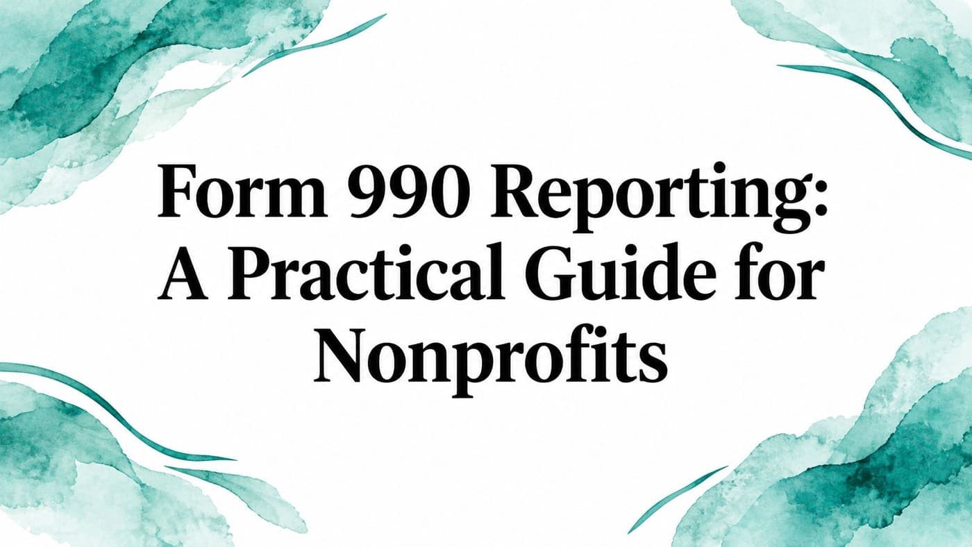Title card for a practical nonprofit guide to Form 990 reporting