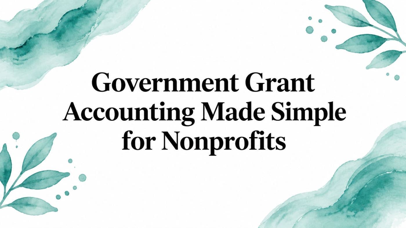 Government Grant Accounting for Nonprofits - AlignMint nonprofit software