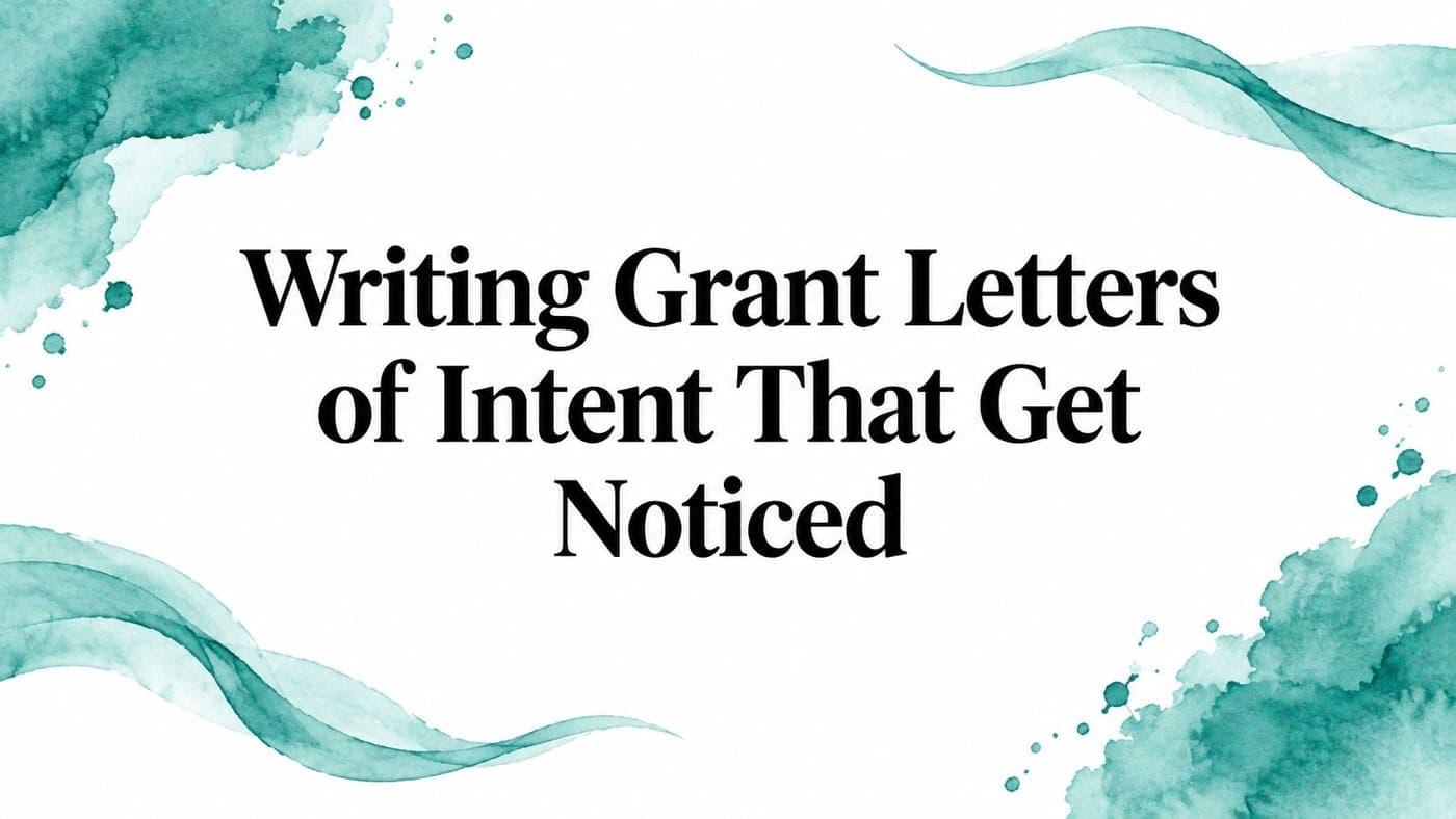 Title card for writing grant letters of intent that get noticed