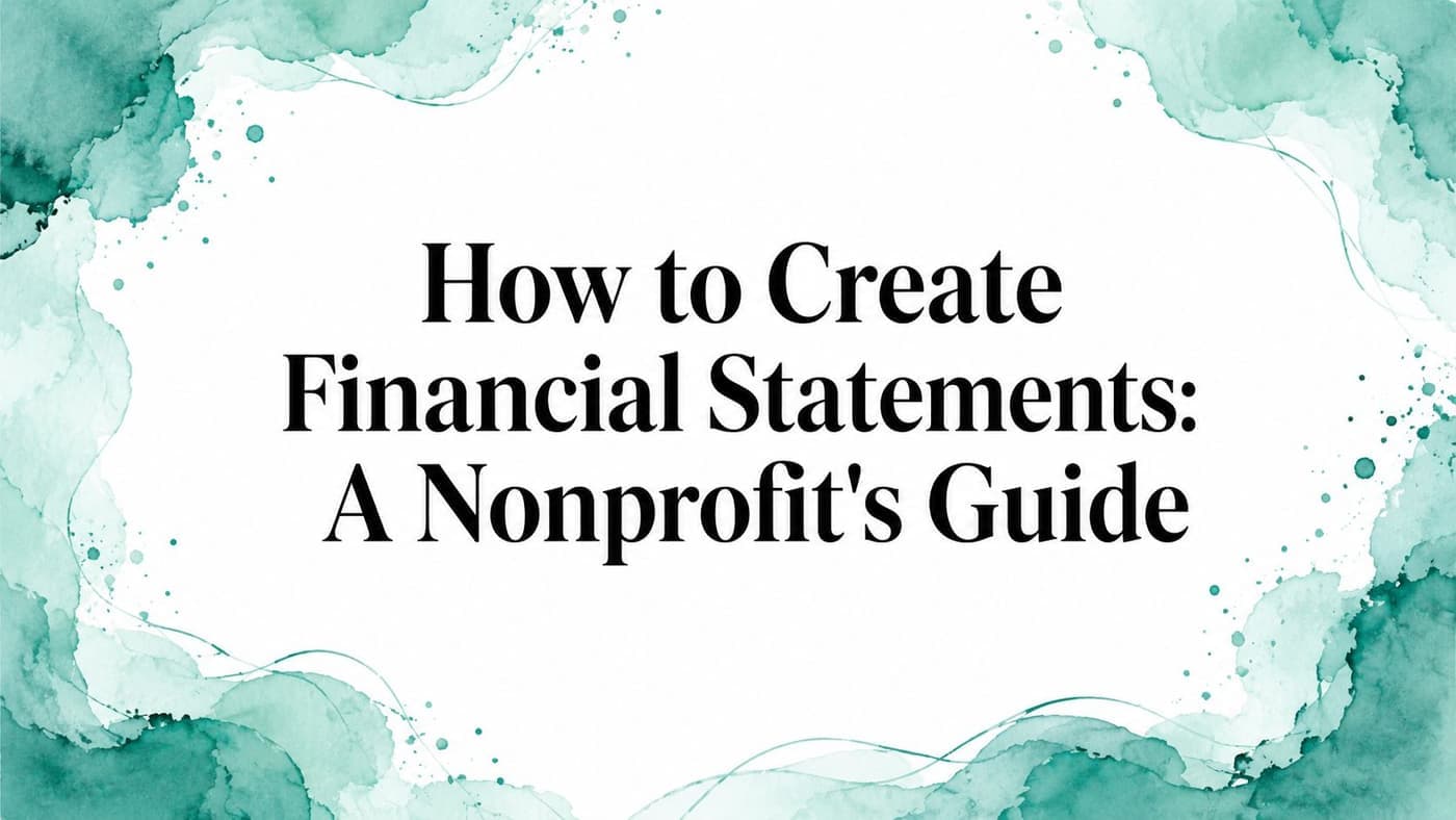 How to Create Nonprofit Financial Statements - AlignMint nonprofit software