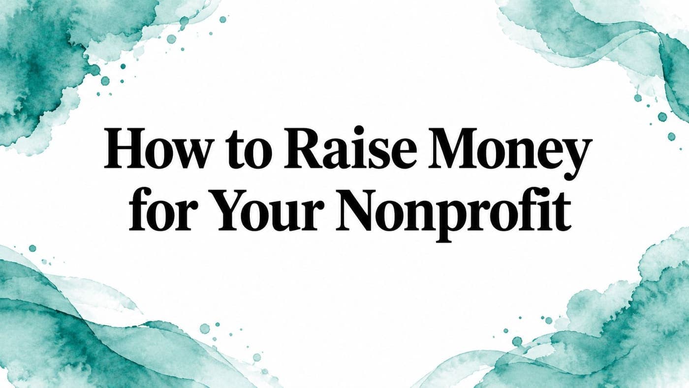 How to Raise Money for Your Nonprofit 2026 - AlignMint nonprofit software
