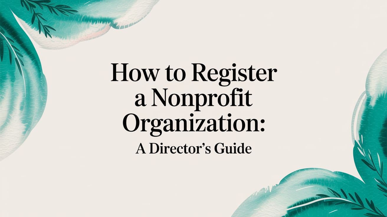 How to Register a Nonprofit Organization - AlignMint nonprofit software