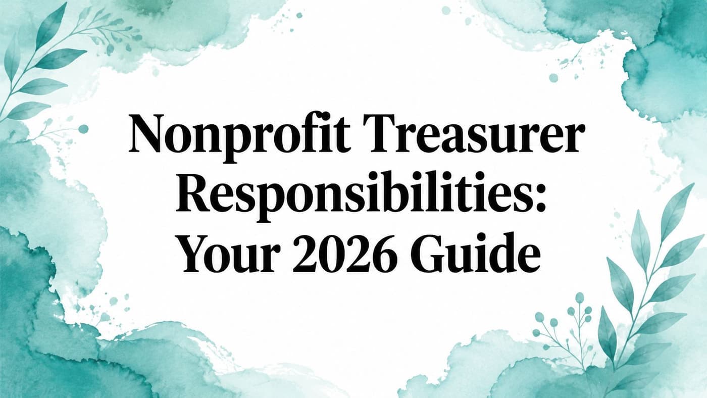 Nonprofit Treasurer Responsibilities Guide - AlignMint nonprofit software
