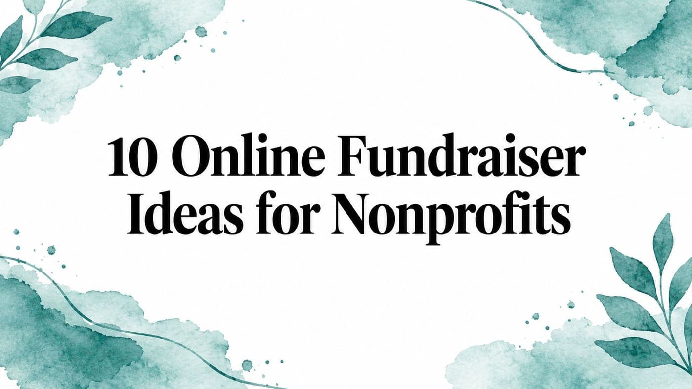 Title card introducing ten online fundraiser ideas for nonprofits