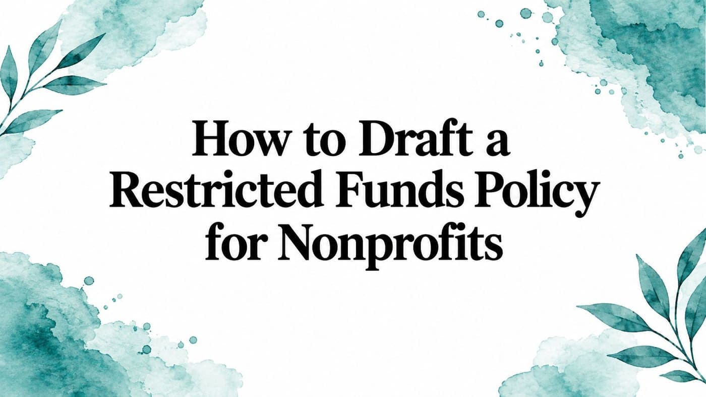 Title card for drafting a restricted funds policy for nonprofits